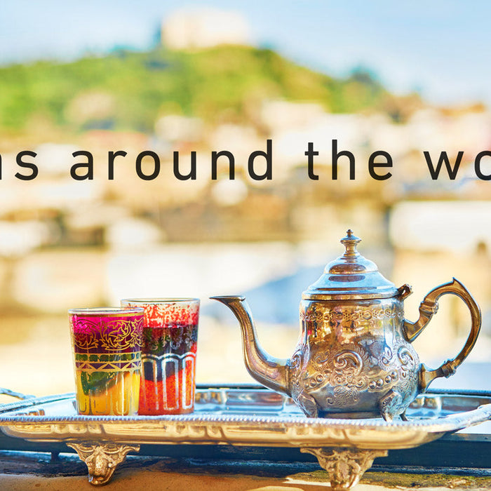 Teas Around the World: Cultures and Customs